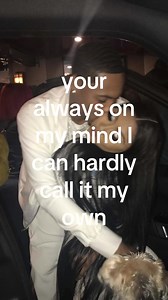#foryoupage | your always on my mind