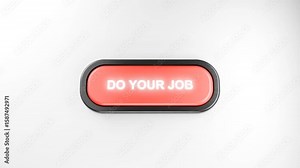 3D Rendered Fist Smashes Giant Red DO YOUR JOB Button with Force – Hand Pressing Red Button Stock Video