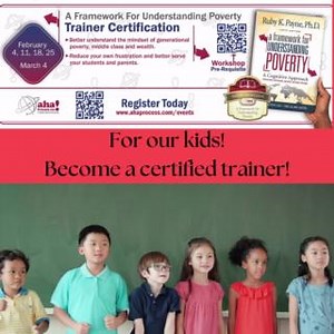 Do you have students without supplies but the latest AirPods? Do you have issues with attendance and participation? This certification is for you! A Framework for Understanding Poverty Trainer Certification February 4, 11, 18, 25, and March 4 Register today at https://ow.ly/hI9I50UGVYs | Ruby K Payne