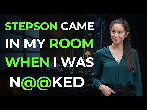 My Son Walked In While I Was Sleeping in BedRoom - Stepmom Infidelity Story