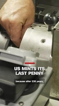 US mints its last penny