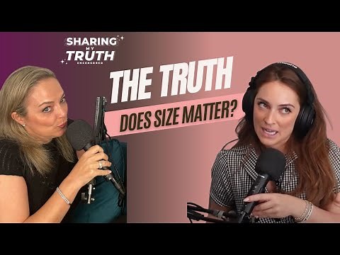The Truth: Does Size Matter? The Size Myth and What Women Really Think