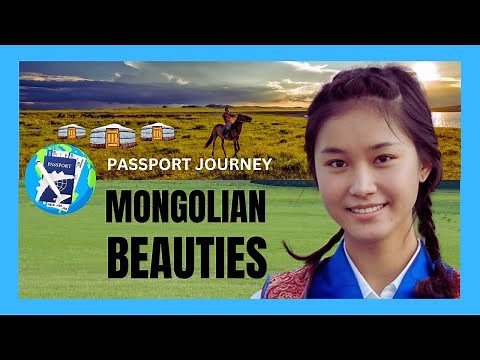 Are You Guys Ready For Lovely Mongolian Women? | Passport Journey