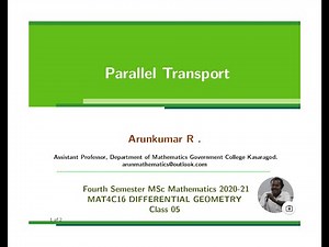 CLASS 5 Parallel Transport MAT4C16 DIFFERENTIAL GEOMETRY