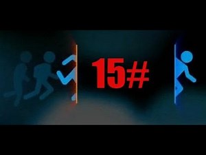 Portal 1 - Half life Gameplay mission 15# Let's Play! - Half Life