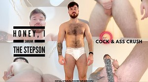 Honey, I shrunk the stepsons - cock & ass crush