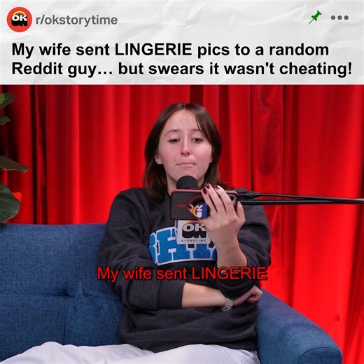 My wife shared private photos with a random Reddit guy… but she insists it’s harmless! Part 2 | OKOP Show