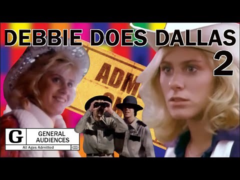Debbie Does Dallas Part II (1981) Rated G