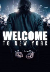 Welcome to New York (2014)