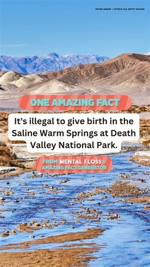 22K views · 35 reactions | No giving birth in the Saline Valley Hot Springs in #DeathValleyNationalPark.  #weirdlaws #funfacts #hotsprings #nationalparks #amazingfacts #mentalfloss | Mental Floss | Facebook