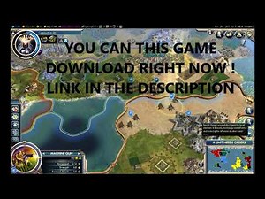 Sid Meier's Civilization V: Complete Edition - Download Full Game Right Now
