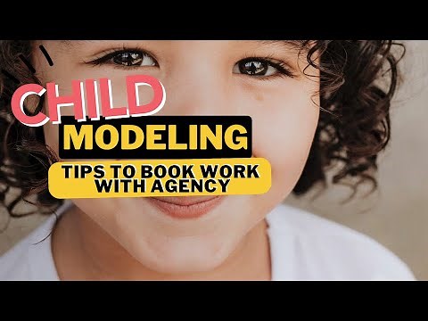 👶🏼GET CHILD TO BOOK MORE MODEL JOBS! EXPECTATIONS FROM MODELING AGENCY ONCE SIGNED.AGENCY LISTINGS.