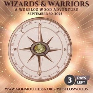 Just three days away to Wizards & Warriors (A Webelos Woods adventure). This is the first opportunity for 4th and 5th grade Webelos and Bear Cub Scouts to learn what Scouts BSA is all about. Wizards & Warriors exposes Bears and Webelos Cub Scouts to Scouts BSA camping using the patrol method in a Scouts BSA-led outdoor adventure supervised by an adult Scout, BSA leaders in troops. www.monmouthbsa.org/WebelosWoods. | Monmouth Council, Scouting America