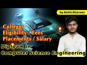 Diploma in computer science engineering |course full details | fees? | job?|salary?|#rohitkharwar