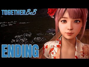 TOGETHER BnB Gameplay - Ending
