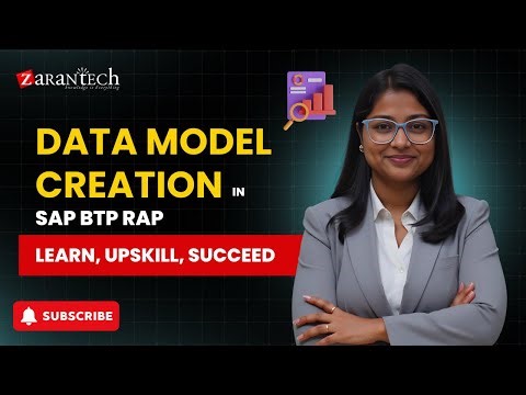 Data Model Creation in SAP BTP RAP | ZaranTech