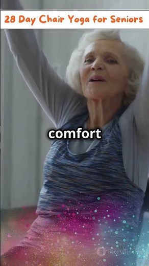 28 Day Chair Yoga for Seniors
