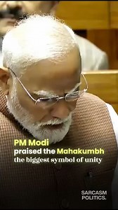 PM Modi Praised The Mahakumbh the Biggest Symbol of Unity.... | sarcasmpolitics