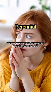 Perennial meaning: lasting a very long time, or happening repeatedly or all the time #esl #englishtips #englishlearning #learnenglish #wordoftheday #Perennial #englishteacher | Dev English
