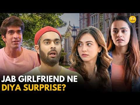Jab Girlfriend Ne Diya Surprise || College Romance || TVF Diaries