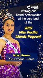 Our warmest wishes goes out to Miss Nauru, Miss Charlei Deiye as she graces the stage with her radiant elegance, poise & captivating presence at the 2025 Miss Pacific Islands Pageant🫶 | Digicel
