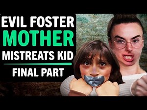 Evil Foster Care Mother Mistreats Kid Final Part (2021 Movie)