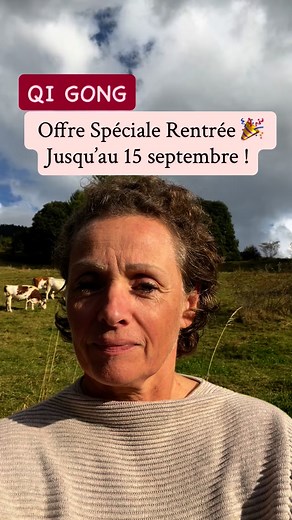 4.2K views · 149 reactions |  Spécial rentrée Qi Gong   “Et si...