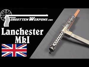Lanchester MkI: Britain's First Emergency SMG