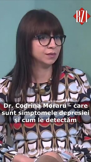 Dr. Codrina Mocanu - care sunt simptomele depresiei și cum le detectăm #depresie #anxietate #medic #doctor #psihiatru #psiholog #simptome | BZI Iași