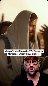 Jesus used cannabis to perform healing miracles, claims study | Hard Factor