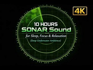 10 Hours SONAR Sound for Sleep, Focus & Relaxation (Deep Underwater Ambience)