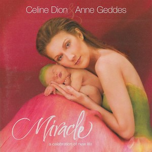 Celine Dion - Miracle