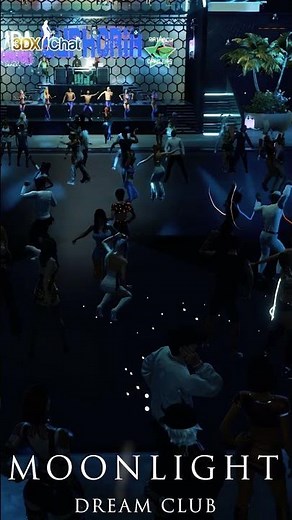 3DXChat Shorts: Dancing Under the Stars at Moonlight Dream Club #3DXChat