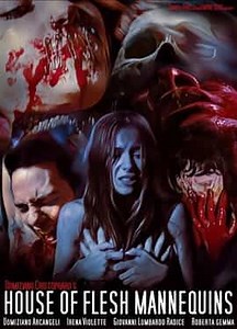 House of Flesh Mannequins (2009)