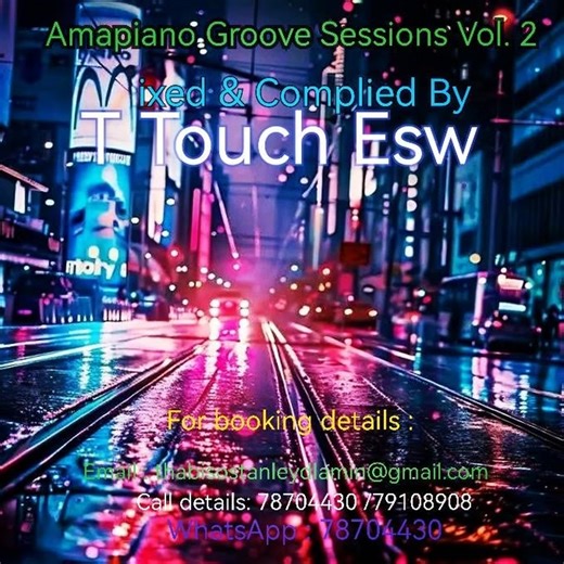 Tittle : Amapiano Groove Sessions Vol. 2 Mixed By : T Touch Esw Duration : 1hr: 2sec BPM : 112 Tracklist: 1. Stixx & DBN Gogo feat Makhanj, Nia Pearl & Mzizi - Ndikunikile 2. Gaba Cannal Feat Nomfundo Moh - Ndiyabulela 3. Zee Nxumalo & TBO feat PYY Log Drum King, DJ Tearz & Dr Thulz -Ngisakuthanda 4. Kabza De Small feat Phil Dlozi TBO - Lizophuma Ilanga 5. Essa Key ft Nobuhle - Ntaba 6. DJ Jaivane feat Mangoli, Sighful, Nhlanhla The Guitarist - Vulani 7. Dj Maphorisa & Soa matrix ft Boohle ph - 