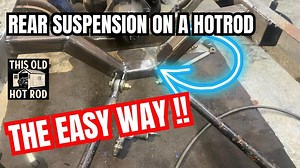 How To Build A Channeled Hot Rod: The Working Man’s Model A Sedan Part 20 - Building The Rear Suspension - BangShift.com