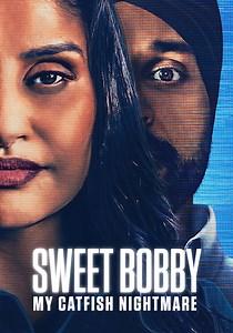 Sweet Bobby: My Catfish Nightmare - stream