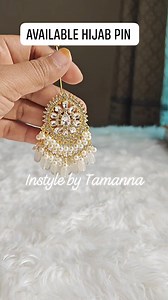 2.8K views · 18 reactions | Available Hijab pin Reasonable Regular to Party wear . ... #hijabstyle #hijabpin #Danglepin | Instyle by Tamanna | Facebook