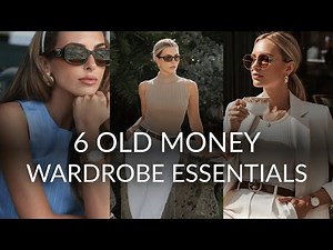 6 old money wardrobe essentials for elegant and classy women