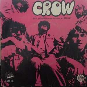Crow - Evil Woman (Mujer Perversa) / Rollin'