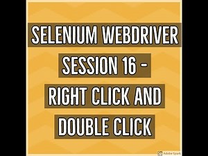 Selenium WebDriver Session 16 - Right Click and Double Click operation using Actions class