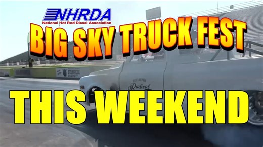 This Weekend the Biggest Truck Show in Montana returns to Yellowstone Drag Strip for the NHRDA Big Sky Truck Fest. This action-packed weekend includes Drag racing, Truck and Tractor Pulls, and show-and-shine. Over $25,000 in prize money and all competitors are Welcome. Friday night - Truck & Tractor Pulls, plus Big Rig Light Show and Beer Garden! Saturday - Drag Racing, Truck Show and Vendor Row, and Beer Garden. Weekend Camping is available so bring out the whole Family. Admission fee's - Weeke