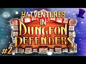 Dungeon Defenders #2