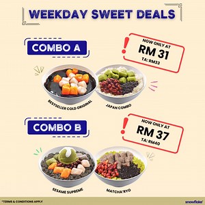 Weekdays just got sweeter! 🍨🍧 Treat yourself to double the sweetness without breaking the bank. What better way to bond with friends and family on weekdays than over our delicious dessert deals? *TERMS & CONDITIONS - Only available on weekdays (except Public Holiday) - Not valid with any ongoing combo set, discounts or promotions. - Valid for dine-in, takeaway and delivery at all Snowflake outlets in Malaysia. - Snowflake reserves the right to change the terms and conditions and/or to cancel t