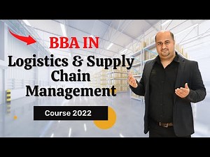 BBA In Logistics Management | BBA In Supply Chain Management Course