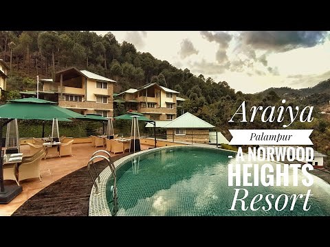 Araiya Palampur – A Norwood Heights Resort| ‪@wanderwithspectre‬