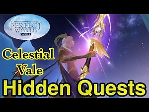 Perfect World Mobile: Celestial Vale Hidden Quests