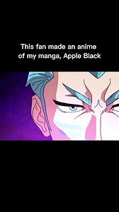 A fan made an Apple Black anime... | Whyt Manga