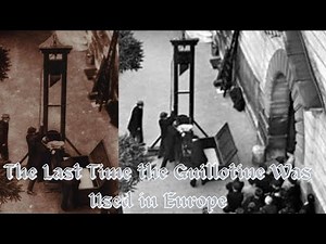 The Last Guillotine Execution in Western Europe