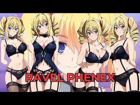 ✨Unveiling Ravel Phenex: The Phoenix Who Loved Too Much! Truths Never Revealed!✨ - High School DxD